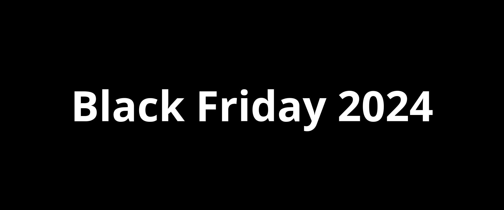 Black Friday 2024